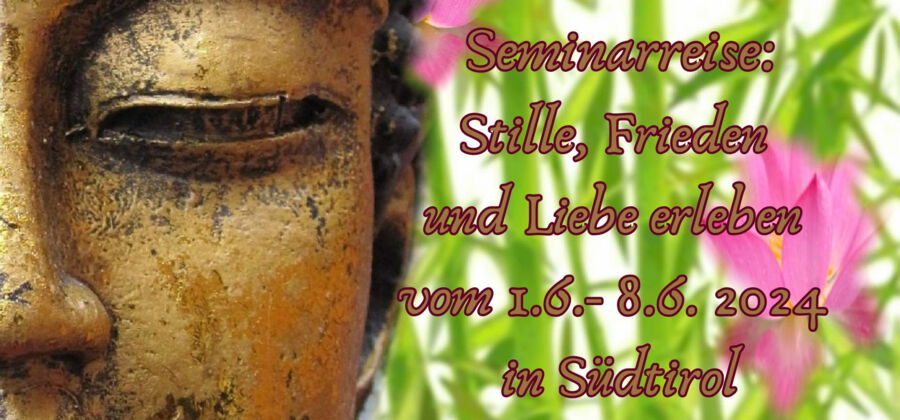 Stille Retreat - Südtirol - Seminarreise